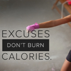 Excuses-dont-burn-calories