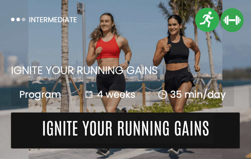 ignite your running gains